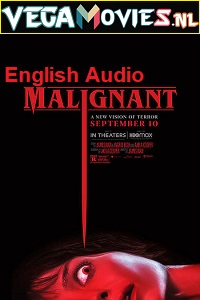 Download Malignant (2021) English [5.1 DD Audio] 480p [400MB] | 720p [1GB] | 1080p [2GB]