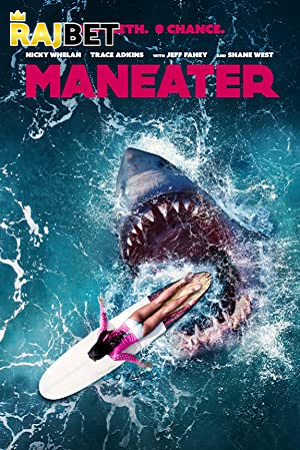 Download Maneater (2022) Hindi Voice Over Full Movie WEB-DL 720p [1GB]