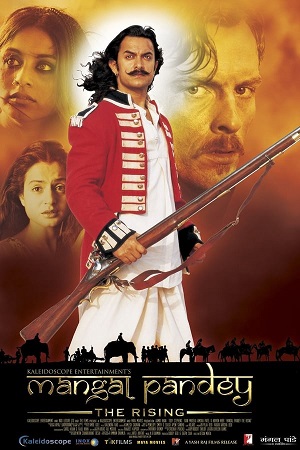 Download Mangal Pandey : The Rising (2005) Hindi AMZN WEB-DL Full Movie 480p [400MB] | 720p [1.2GB]