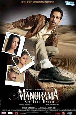 Download Manorama Six Feet Under (2007) Hindi Full Movie 480p [350MB] | 720p [1GB] | 1080p [4GB]