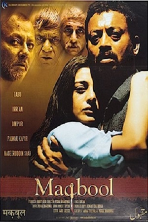 Download Maqbool (2003) Hindi Full Movie WEB-DL 480p [350MB] | 720p [1GB] | 1080p [3.4GB]