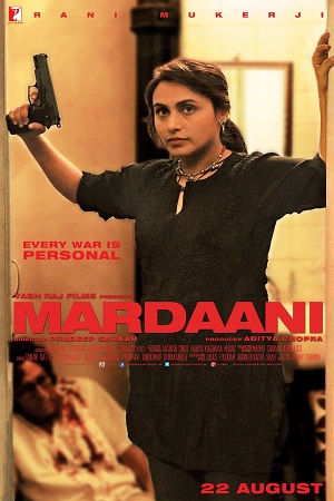 Download Mardaani (2014) Hindi Full Movie 480p [300MB] | 720p [1GB] | 1080p [3GB]