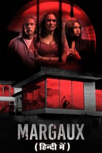 Download Margaux (2022) WEB-DL Dual Audio {Hindi-English} 480p [350MB] | 720p [1GB] | 1080p [2.2GB]