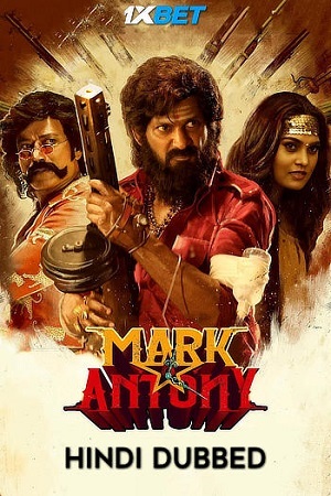 Download Mark Antony (2023) WEB-DL Hindi-Dubbed (ORG-Line) Full Movie 480p [500MB] | 720p [1.2GB] | 1080p [4GB]