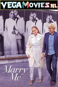 Download Marry Me (2022) Dual Audio [Hindi ORG + English] WeB-DL 480p [400MB] | 720p [950MB] | 1080p [2GB]