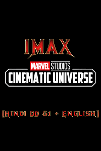 Download Marvel Cinematic Universe (2008-2023) IMAX WEB-DL Dual Audio {Hindi-English} 720p [1.5GB] | 1080p [5GB] | 2160p [15GB]