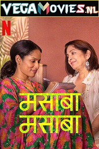 Download Masaba Masaba Season 2 (2022) Hindi Netflix Complete Web Series 480p | 720p WEB-DL