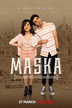 Download Netflix Maska (2020) Hindi Full Movie 480p [300MB] | 720p [1GB] | 1080p [4GB]