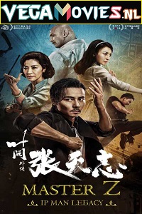 Download Master Z: The Ip Man Legacy (2018) BluRay Hindi Dubbed [DDP5.1] Full Movie 480p [300MB] | 720p [900MB] | 1080p [2.9GB]