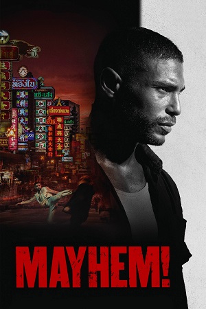 Download Mayhem! AKA Farang (2023) Dual Audio {Hindi-English} BluRay 480p [480MB] | 720p [1GB] | 1080p [2.7GB]