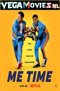 Download Me Time (2022) Dual Audio {Hindi-English} 480p [350MB] | 720p [950MB] | 1080p [2.2GB]