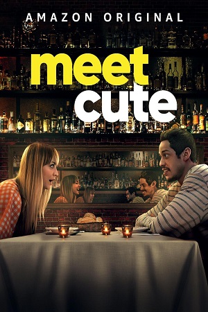 Download Meet Cute (2022) WEB-DL Dual Audio {Hindi-English} 480p [300MB] | 720p [1GB] | 1080p [3GB]