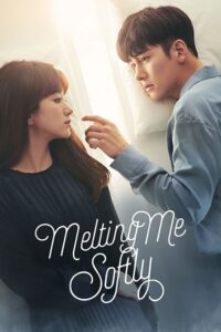 Download Melting Me Softly (Season 1 – Complete) Hindi Dubbed (ORG) All Episodes 480p | 720p | 1080p WEB-DL