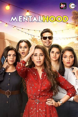 Download Mentalhood (2020) Season 1 Hindi Complete ALTBalaji WEB Series 480p | 720p HDRip