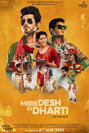 Download Mere Desh Ki Dharti (2022) Hindi Full Movie WEB-DL 480p [400MB] | 720p [1.3GB] | 1080p [2.3GB]