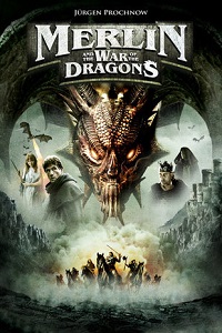 Download Merlin and the War of the Dragons (2008) Dual Audio Hindi 480p [300MB] | 720p [550MB]