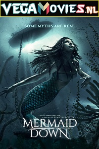 Download Mermaid Down (2019) Dual Audio {Hindi-English} 480p [300MB] | 720p [1GB] | 1080p [3GB]