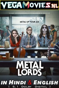 Download Metal Lords – Netflix Original (2022) Dual Audio {Hindi-English} 480p [300MB] | 720p [1GB] | 1080p [2GB]