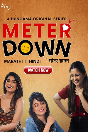 Download [18+] Meter Down (2021) Season 1 Hindi Complete Hungama Original WEB Series 480p [400MB] | 720p [800MB] HDRip