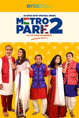 Download Metro Park (Season 1 – 2) Hindi Complete Eros Now WEB Series 480p | 720p WEB-DL