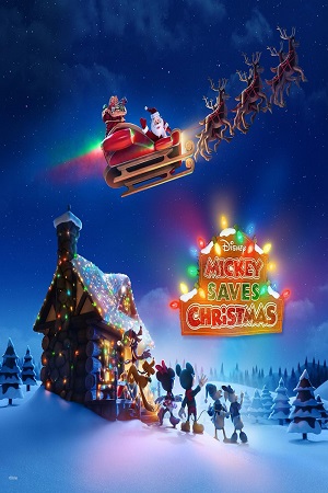 Download Mickey Saves Christmas (2022) WEB-DL Dual Audio {Hindi-English} 480p [100MB] | 720p [250MB] | 1080p [700MB]