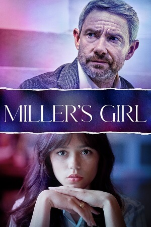 Download Millers Girl (2024) WEB-DL {English With Subtitles} Full Movie 480p [300MB] | 720p [800MB] | 1080p [1.8GB]