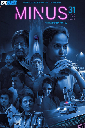 Download Minus 31-The Nagpur Files (2023) HDCAMRip Hindi Full Movie 480p [300MB] | 720p [930MB] | 1080p [2.2GB]