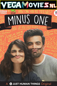 Download Minus One (Season 1 – 2) Hindi Complete WEB Series 480p | 720p WEB-DL