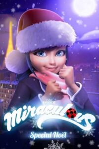 Download Miraculous: Tales of Ladybug & Cat Noir – A Christmas Special (2016) WEB-DL Dual Audio {Hindi-English} 720p [270MB] | 1080p [570MB]