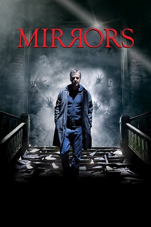 Download Mirrors (2008) Dual Audio {Hindi-English} BluRay 480p [400MB] | 720p [850MB] | 1080p [1.9GB]