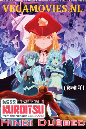 Download Miss Kuroitsu from the Monster Development Department (2022) Season 1 [Episode 12 Added !] Hindi Dubbed [ORG] Anime WEB Series 480p | 720p WEB-DL