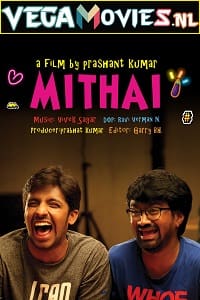 Download Mithai (2019) Hindi Dubbed Movie WeB-DL 480p [500MB] | 720p [1.2GB] | 1080p [2.4GB]