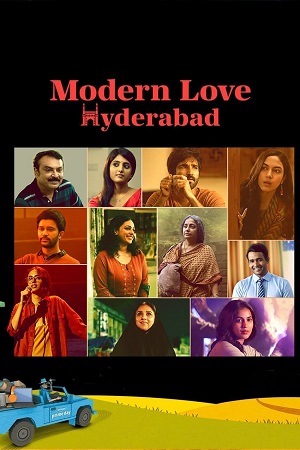 Download Modern Love: Hyderabad (Season 1) Dual Audio [Hindi + Telugu] Complete Web Series 480p | 720p WEB-DL