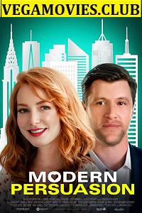 Download Modern Persuasion (2020) HDRip English Full Movie 480p [300MB] | 720p [800MB]