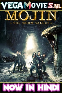 Download Mojin: The Worm Valley (2018) Hindi Dubbed [ORG] Full Movie 480p [350MB] | 720p [1GB] | 1080p [2.2GB]