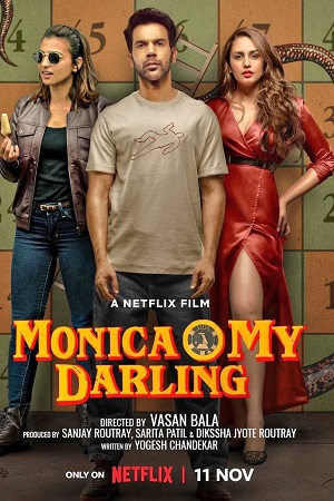 Download Monica O My Darling – Netflix Original (2022) WEB-DL [Hindi DD5.1] Full Movie 480p [400MB] | 720p [1.2GB] | 1080p [2.5GB]