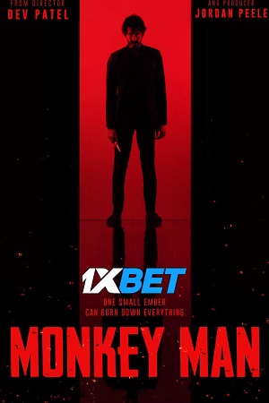 Download Monkey Man (2024) WEBRip [Hindi (Unofficial) Dubbed] Full Movie 480p [500MB] | 720p [1.2GB] | 1080p [3.8GB] – 1XBET