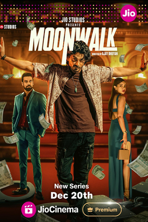 Download Moonwalk (Season 1) Jio-Cinema WEB-DL {Hindi ORG. DD5.1} Complete Web Series 480p | 720p | 1080p