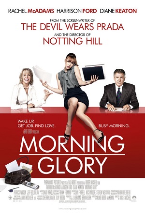 Download Morning Glory (2010) Dual Audio {Hindi-English} 480p [300MB] | 720p [1GB] | 1080p [2.5GB]