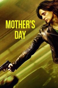 Download Mothers Day (2023) Dual Audio {Hindi ORG. + English} WeB-DL 480p [310MB] | 720p [930MB] | 1080p [1.8GB]