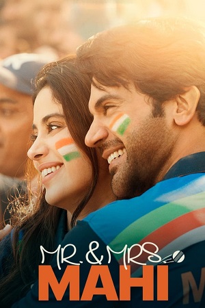 Download Mr. & Mrs. Mahi (2024) Netflix WEB-DL {Hindi DDP5.1} Full Movie 480p [400MB] | 720p [1.4GB] | 1080p [2.3GB]