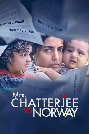 Download Mrs. Chatterjee vs. Norway (2023) Hindi DDP5.1 NF WEB-DL 480p [320MB] | 720p [1GB] | 1080p [2.4GB]