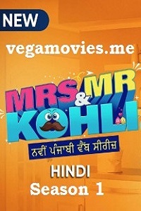 Download Mrs & Mr Kohli (2020) Season 1 Hindi MX Originals Complete Web Series 480p | 720p