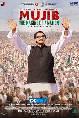 Download Mujib – The Making of a Nation (2023) Hindi Full Movie HDCAMRip 480p [520MB] | 720p [1.5GB] | 1080p [2.9GB]