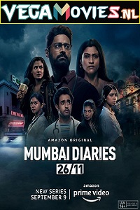 Download Mumbai Diaries 26/11 (2021) Season 1 Hindi Complete Amazon Original Series 480p [100MB] | 720p [350MB] | 1080p [800MB] HDRip