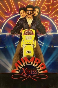 Download Mumbai Xpress (2005) Hindi Full Movie WEB-DL 480p [400MB] | 720p [1.2GB] | 1080p [3.7GB]