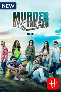 Download Murder By The Sea (2022) Season 1 Hindi Complete Hoichoi Original WEB Series 480p | 720p WEB-DL