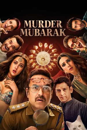 Download Murder Mubarak (2024) WEB-DL [Hindi DD5.1] Netflix Original Full Movie 480p [415MB] | 720p [1.2GB] | 1080p [2.8GB]