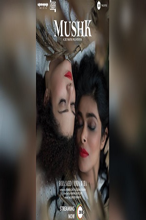 Download Mushk (2020) Hindi Full Movie WEB-DL 480p [380MB] | 720p [1.1GB] | 1080p [2.1GB]