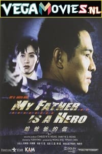 Download My Father is a Hero (1995) Dual Audio {Hindi-English} 480p [400MB] | 720p [1GB]